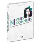 Couverture du livre « Ni vues ni connues ; Panthéon, Histoire, mémoire : où sont les femmes ? » de Collectif Georgette Sand aux éditions Hugo Document