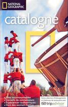 Couverture du livre « Catalogne » de James Sullivan aux éditions National Geographic