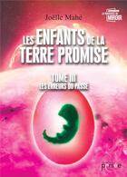 Couverture du livre « Les enfants de la terre promise Tome 3 ; les erreurs du passé » de Joelle Mahe aux éditions Persee
