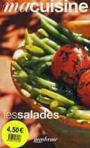 Couverture du livre « Ma Cuisine T.12 ; Les Salades » de  aux éditions Societe Du Figaro