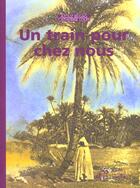 Couverture du livre « Un train pour chez nous » de Begag/Louis aux éditions Thierry Magnier