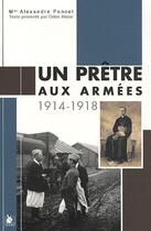 Couverture du livre « Un prêtre aux armées » de Alexandre Poncet aux éditions Ysec