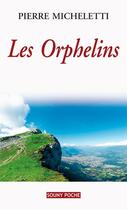 Couverture du livre « Les orphelins » de Pierre Micheletti aux éditions Lucien Souny