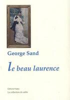 Couverture du livre « Le beau Laurence » de George Sand aux éditions Paleo