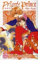 Couverture du livre « Private prince Tome 3 » de Maki Enjoji aux éditions Kaze