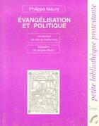 Couverture du livre « Évangélisation et politique » de Philippe Maury aux éditions Les Bergers Et Les Mages