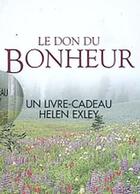 Couverture du livre « Don du bonheur » de Helen Exley aux éditions Exley