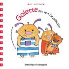 Couverture du livre « Galette est vert de jalousie » de Lina Rousseau aux éditions Dominique Et Compagnie