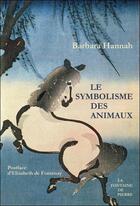 Couverture du livre « Le symbolisme des animaux » de Barbara Hannah aux éditions Fontaine De Pierre
