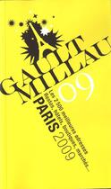 Couverture du livre « Guide Gault Millau Paris ; les 2500 meilleures adresses restos, hôtels, boutiques, marchés (édition 2009) » de Gault&Millau aux éditions Gault&millau