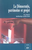 Couverture du livre « Democratie, patrimoine et projet » de Bleton/Sylvestr aux éditions Pu De Dijon