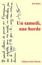 Couverture du livre « Un samedi, une horde » de Jess Kaan aux éditions Saint Martin Editions