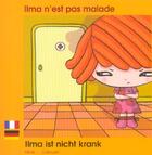 Couverture du livre « Ilma n'est pas malade francais allemand » de Ninie aux éditions Zoom
