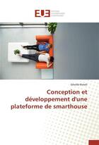 Couverture du livre « Conception et developpement d'une plateforme de smarthouse » de Rimeh-G aux éditions Editions Universitaires Europeennes