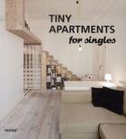 Couverture du livre « Tiny apartments for singles » de Josep-Maria Minguet aux éditions Monsa