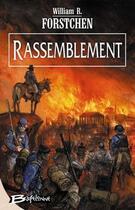 Couverture du livre « Le régiment perdu Tome 2 : rassemblement » de William R. Forstchen aux éditions Bragelonne