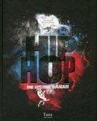Couverture du livre « Hip hop ; une histoire française » de Thomas Blondeau aux éditions Tana