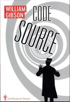 Couverture du livre « Code source » de Gibson William aux éditions Au Diable Vauvert