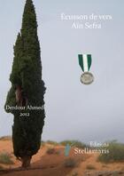 Couverture du livre « Écussons de vers aïn sefra » de Derdour Ahmed aux éditions Stellamaris