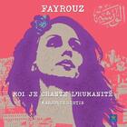 Couverture du livre « FAYROUZ moi je chante l'humanité » de  aux éditions Orients