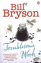 Couverture du livre « TROUBLESOME WORDS » de Bill Bryson aux éditions Adult Pbs