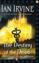 Couverture du livre « Destiny of the Dead: Song of the Tears Volume Three » de Ian Irvine aux éditions Penguin Books Ltd Digital