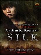 Couverture du livre « Silk » de Kiernan Caitlin R aux éditions Penguin Group Us
