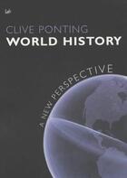 Couverture du livre « A World History » de Clive Ponting aux éditions Random House Digital