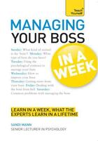 Couverture du livre « Managing Your Boss in a Week: Teach Yourself » de Sandi Mann aux éditions Hodder Education Digital