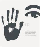 Couverture du livre « Hand to eye : contemporary illustration » de Hyland Bell aux éditions Laurence King