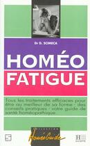 Couverture du livre « Homeo Fatigue » de Daniel Scimeca aux éditions Hachette Pratique