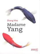 Couverture du livre « Madame yang » de Zhang Yihe aux éditions Ming Books