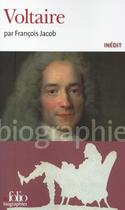 Couverture du livre « Voltaire » de Francois Jacob aux éditions Folio