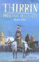 Couverture du livre « Le royaume de thirrin - i - thirrin, princesse des glaces » de Stuart Hill aux éditions Gallimard-jeunesse