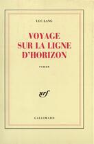 Couverture du livre « Voyage sur la ligne d'horizon » de Luc Lang aux éditions Gallimard