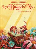 Couverture du livre « Les buggels noz - l'empire du masque » de Simon/Michaud aux éditions Casterman