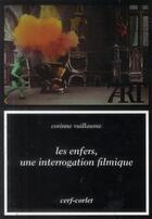 Couverture du livre « Les enfers une interrogation filmique » de Vuillaume C aux éditions Cerf