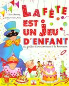 Couverture du livre « Fete est un jeu d'enfant » de Lhermey/Vinas Y Roca aux éditions Fleurus