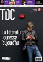 Couverture du livre « Tdc 1089 : La Litterature Jeunesse Aujourd'Hui » de  aux éditions Canope Cndp