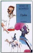 Couverture du livre « Djalia » de Monfreid Henry aux éditions Grasset