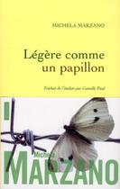 Couverture du livre « Légère comme un papillon » de Michela Marzano aux éditions Grasset