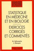 Couverture du livre « Statistique en medecine et en biologie (coll. statistique en biologie et en medecine) » de Daniel Schwartz aux éditions Lavoisier Medecine Sciences