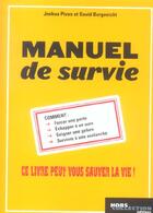 Couverture du livre « Manuel de survie » de Piven/Borgenicht aux éditions Hors Collection