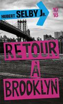Couverture du livre « Retour à Brooklyn » de Hubert Jr. Selby aux éditions 10/18