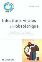 Couverture du livre « Infections virales en obstetrique » de Gabriel Rene aux éditions Elsevier-masson