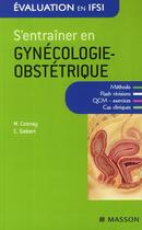 Couverture du livre « S'entraîner en gynécologie » de Cosnay-M aux éditions Elsevier-masson