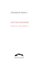 Couverture du livre « Faux saulniers ; histoire de l'Abbe de Bucquoy » de Gerard De Nerval aux éditions Editions Du Sandre