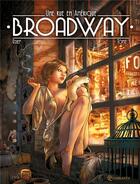 Couverture du livre « Broadway, une rue en Amérique Tome 1 » de Djief aux éditions Soleil