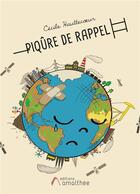 Couverture du livre « Piqure de rappel » de Hauttecoeur Cecile aux éditions Amalthee