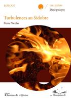 Couverture du livre « Turbulences au Sidobre » de Pierre Nicolas aux éditions Chemins De Traverse